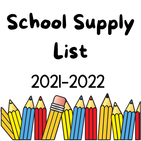  Click to access the school supply list for the 2021-22 school year